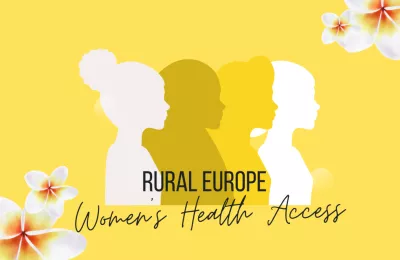A new survey on women’s access to health services in rural Europe